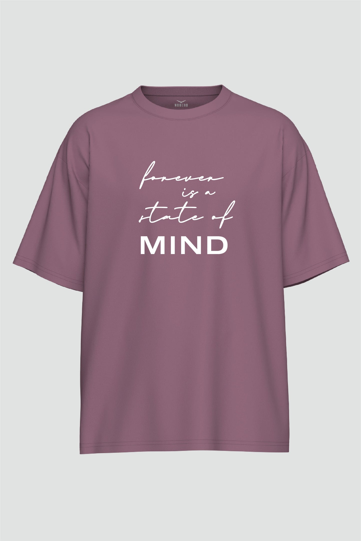 Forever - State of Mind Oversized T-Shirt