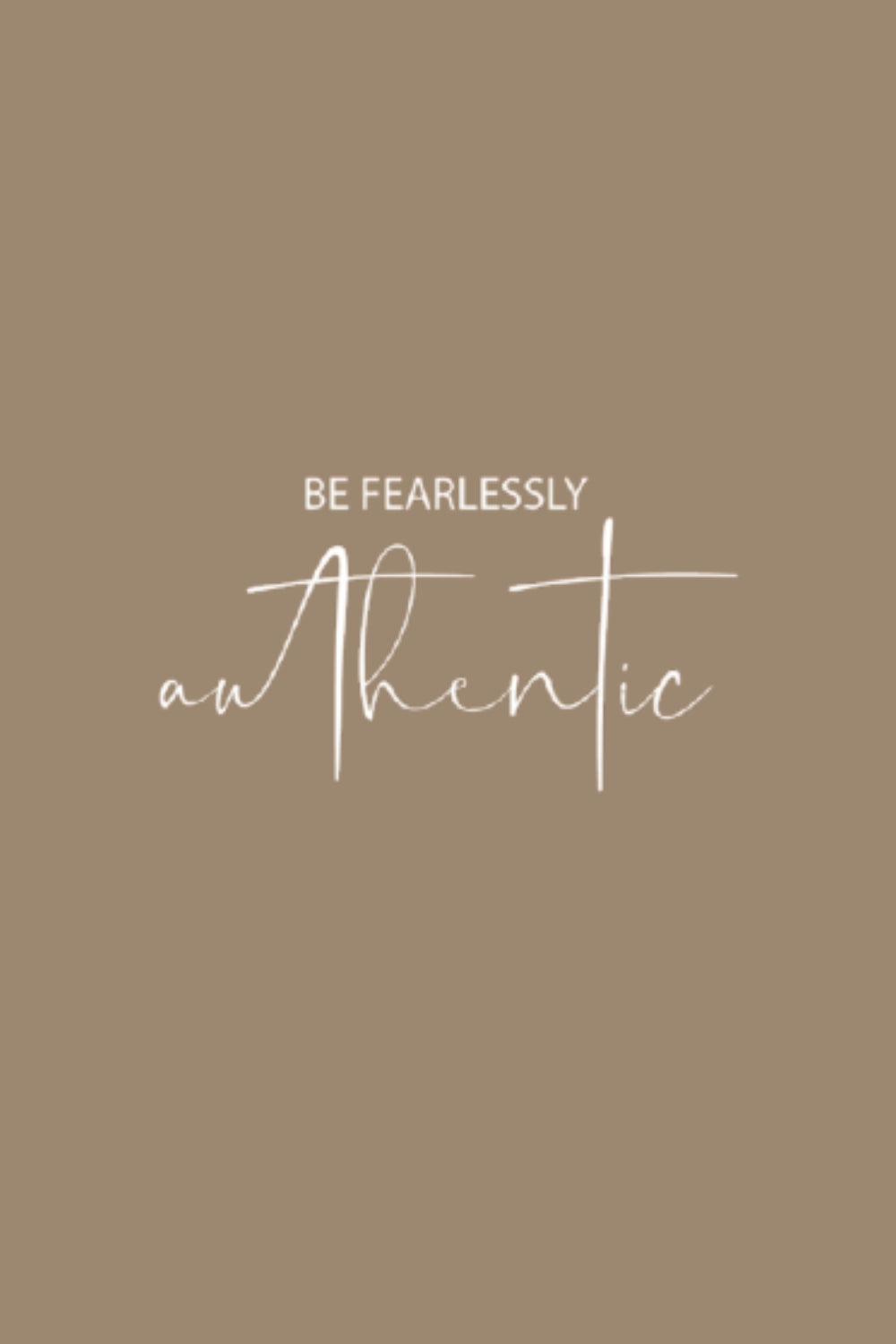 Be Fearlessly Authentic Oversized T-Shirt