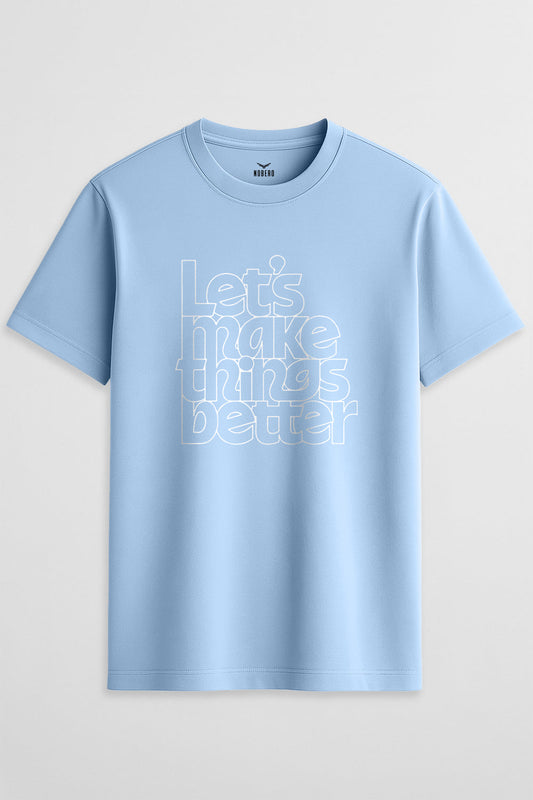 Better Things Classic Fit T-Shirt