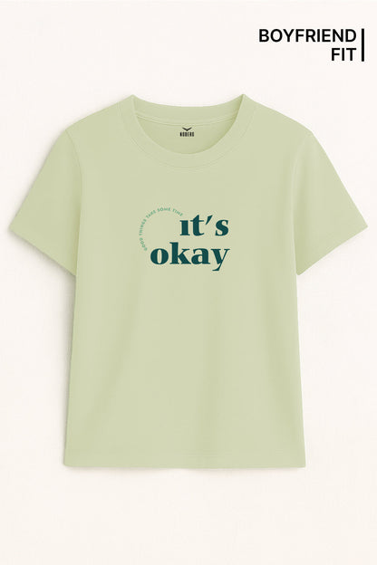 Boyfriend It's okay Classic Fit T-Shirt