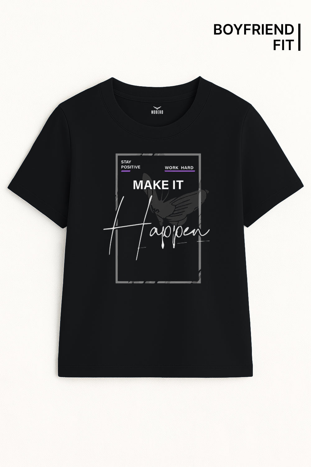 Boyfriend Make it Happen Classic Fit T-Shirt