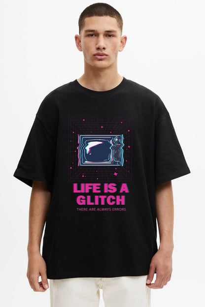 Life is a Glitch Oversized T-Shirt