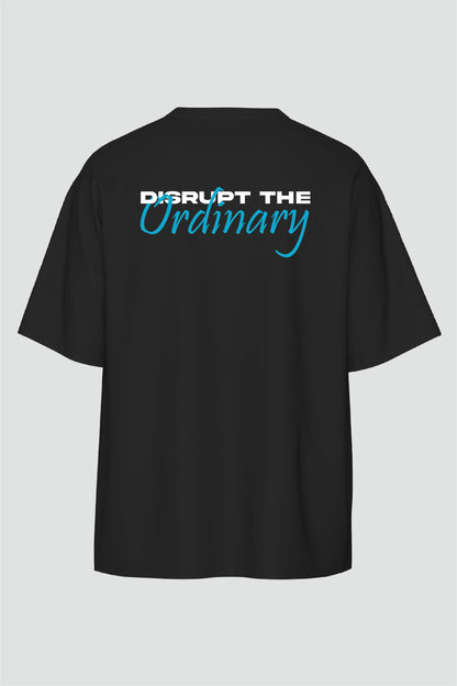 Disrupt the Ordinary Oversized T-Shirt